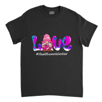 Trending Valentines Day Gnome Love Healthcare Worker Nurse Classic T-shirt | Artistshot