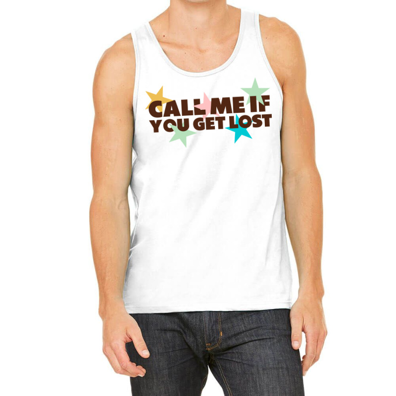 Call Me If You Get Lost Hipster Tank Top by lorinealazem3 | Artistshot