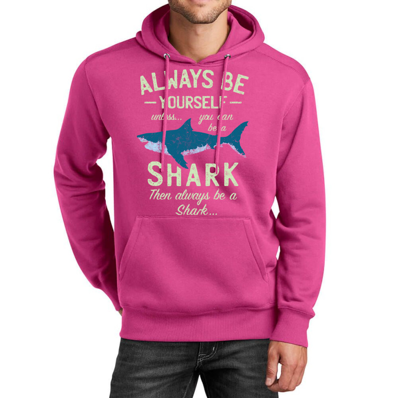 Always Be A Shark Summer Unisex Hoodie by giladshalato | Artistshot