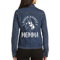 Belgian Malinois Momma Dog Mom Mama Gift Ladies Denim Jacket | Artistshot