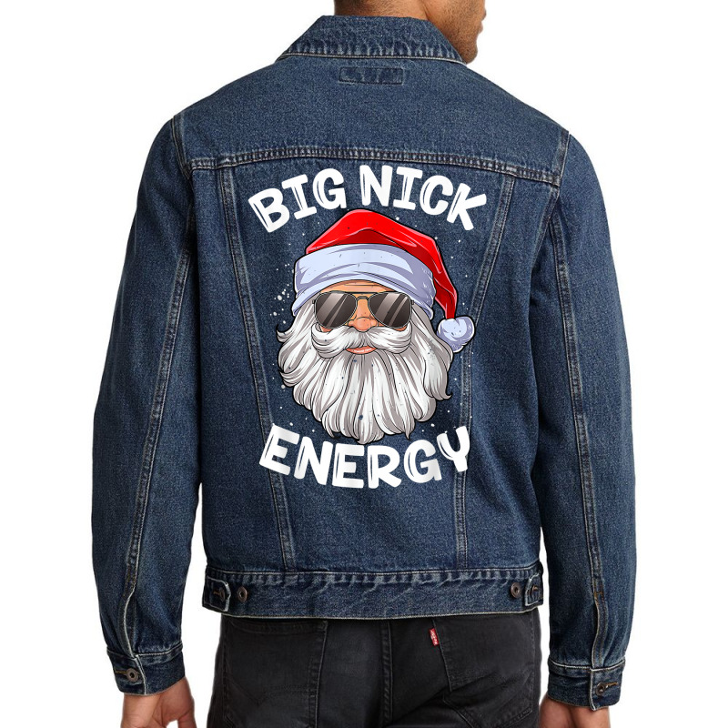 Big Nick Energy Funny Xmas Christmas Red Men Denim Jacket | Artistshot