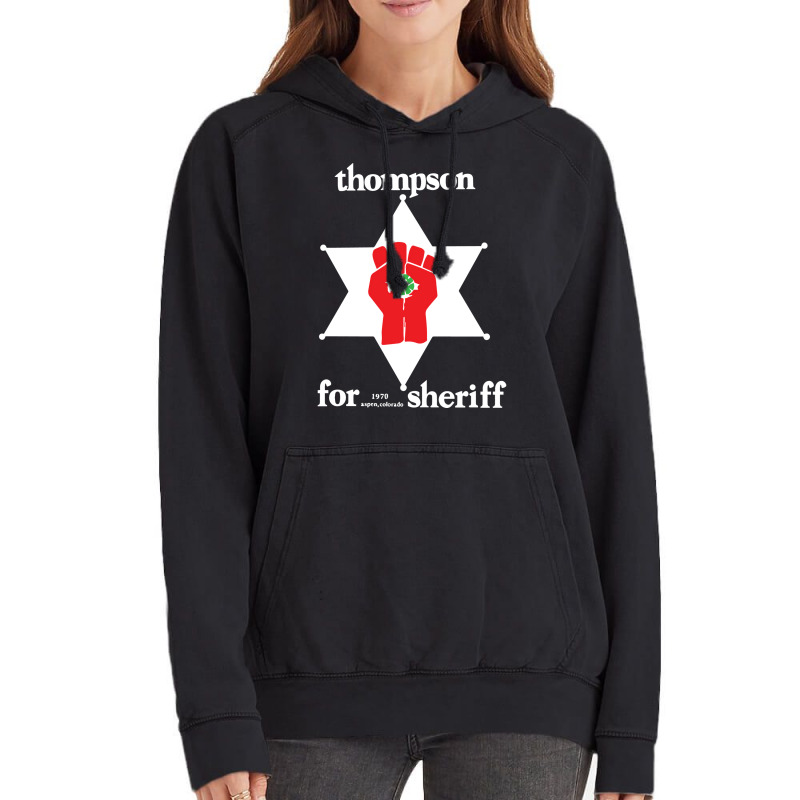 Hunter S Thompson For Sheriff Love Vintage Hoodie by vllaidenisoi | Artistshot