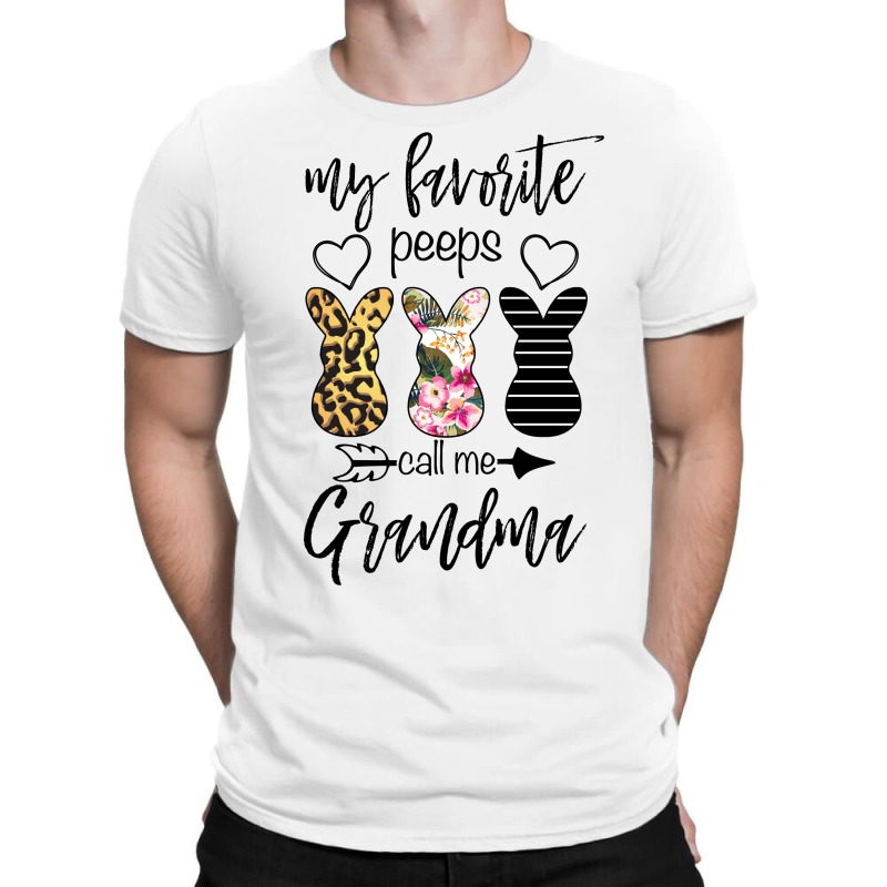 My Favorite Peeps Call Me Grandma For Light T-shirt | Artistshot