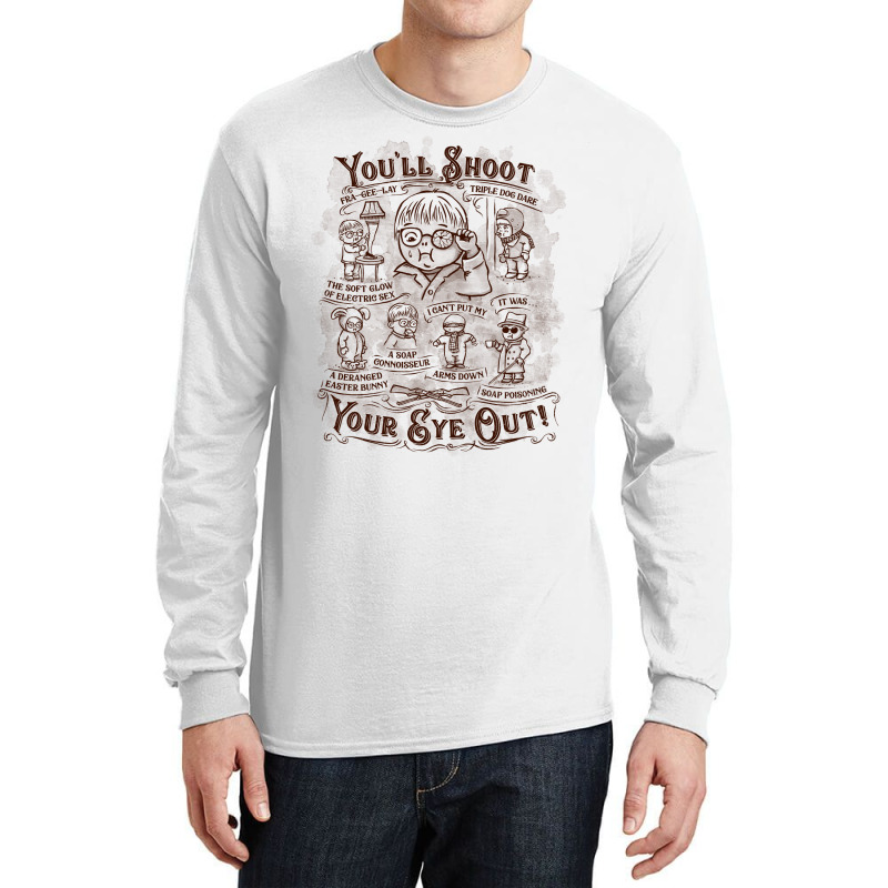 Youll Shoot Your Eye Out Gift Long Sleeve Shirts by lorinealazem3 | Artistshot