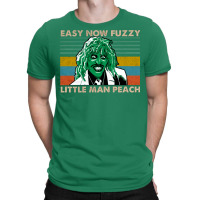 Easy Now Fuzzy Little Man Peach Halloween Gift For Men And Women T-shirt | Artistshot