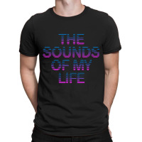 The Sounds Of My Life T-shirt | Artistshot