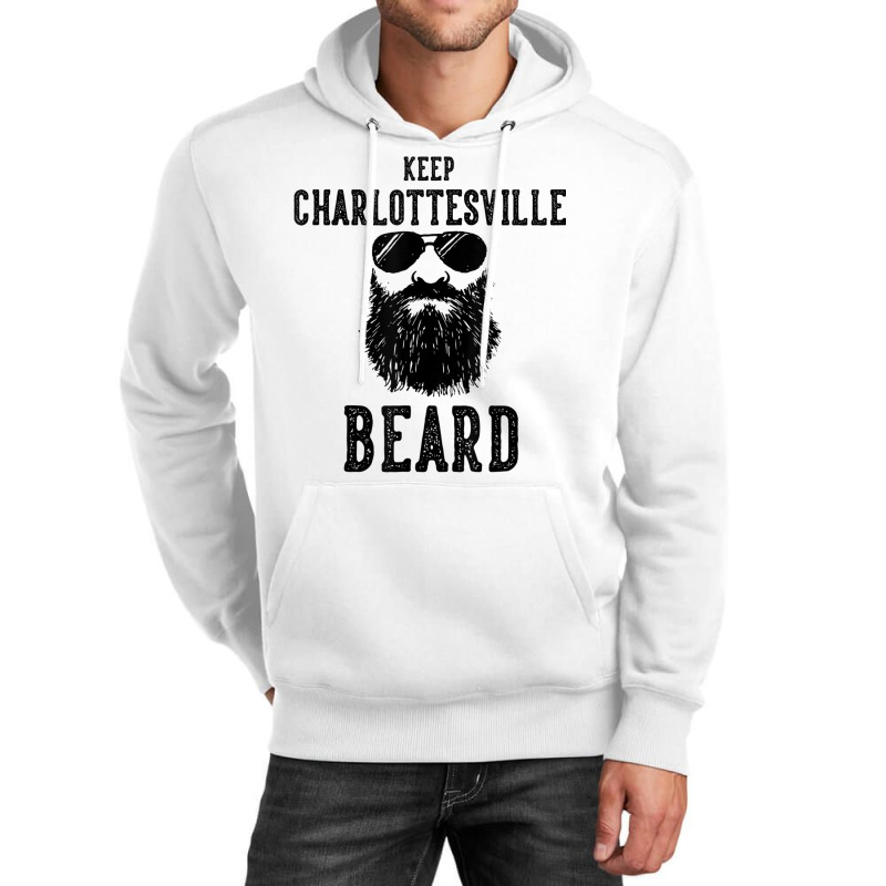 Keep Charlottesville Virginia Beard Funny Hipster Retro Unisex Hoodie | Artistshot