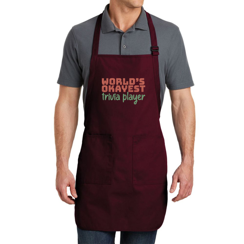 Worlds Okayest Trivia Player Aesthetic Full-length Apron | Artistshot