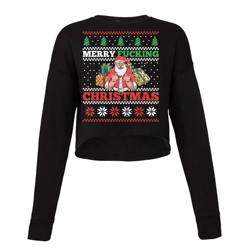 Merry Fucking Christmas Adult Humor Santa Pun Ugly Sweater Cropped Sweater by tintruong | Artistshot