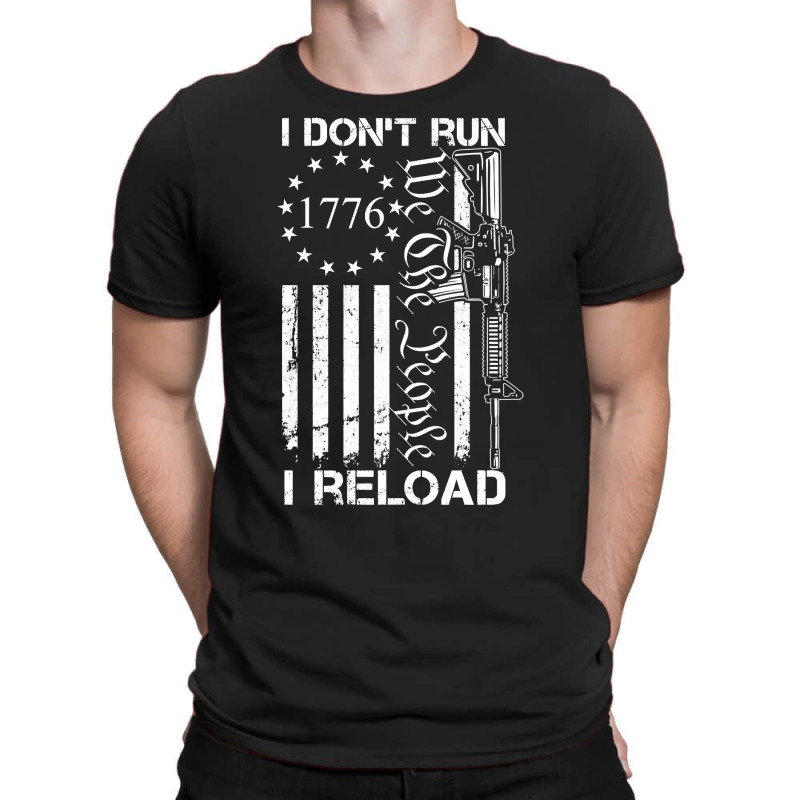 I Don't Run I Reload   Usa Flag Pro Guns Ar15 Gun Joke  Back Long Slee T-Shirt by polioukhi | Artistshot