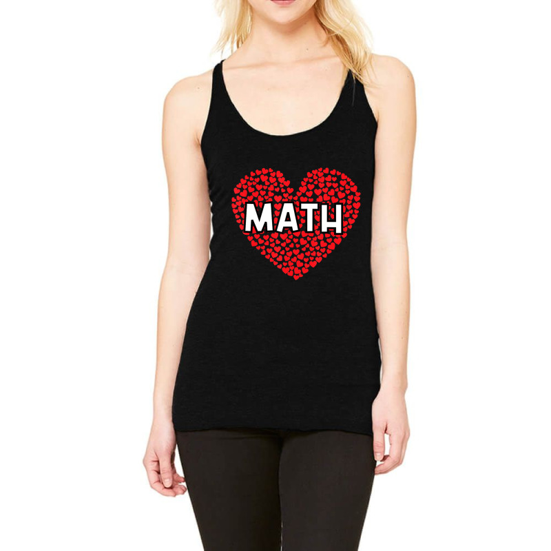 Hot Trend Valentine's Day For Math Teachers Racerback Tank by Trudeau Palmer | Artistshot