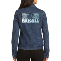 Rekall   For The Memory Of A Lifetime Ladies Denim Jacket | Artistshot