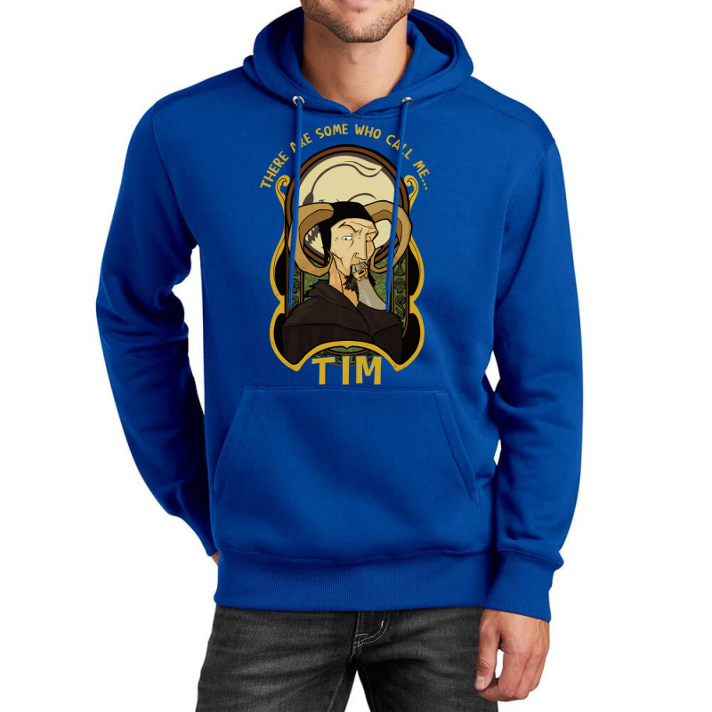 There Are Some Who Call Me Tim Unisex Hoodie by dapoteequeen0 | Artistshot