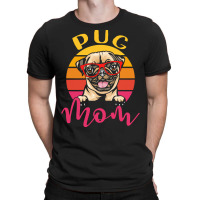 Dog Lover Gift T  Shirt Funny Pug Dog Mom Gift Idea T  Shirt T-shirt | Artistshot