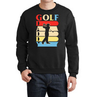 Golf Daddy T  Shirtgolf Daddy Funny Daddy Gifts Fathers Day Gift Ideas Crewneck Sweatshirt | Artistshot