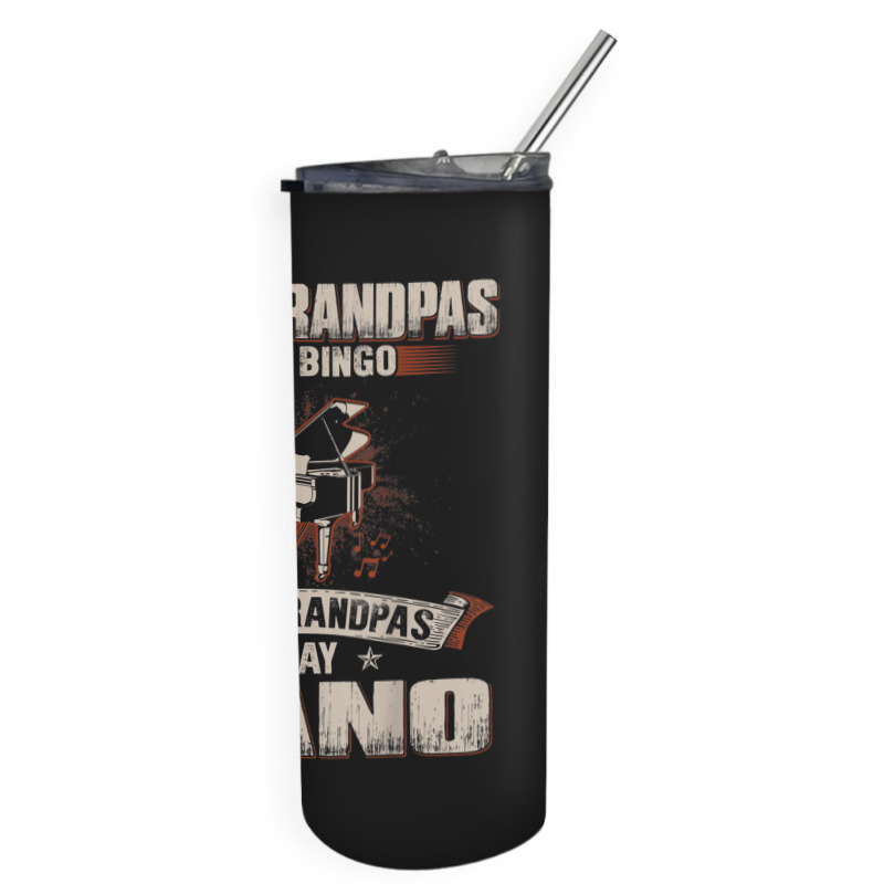 Mens Some Grandpas Play Bingo Real Grandpas Play Piano Skinny Tumbler | Artistshot