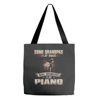 Mens Some Grandpas Play Bingo Real Grandpas Play Piano Tote Bags | Artistshot