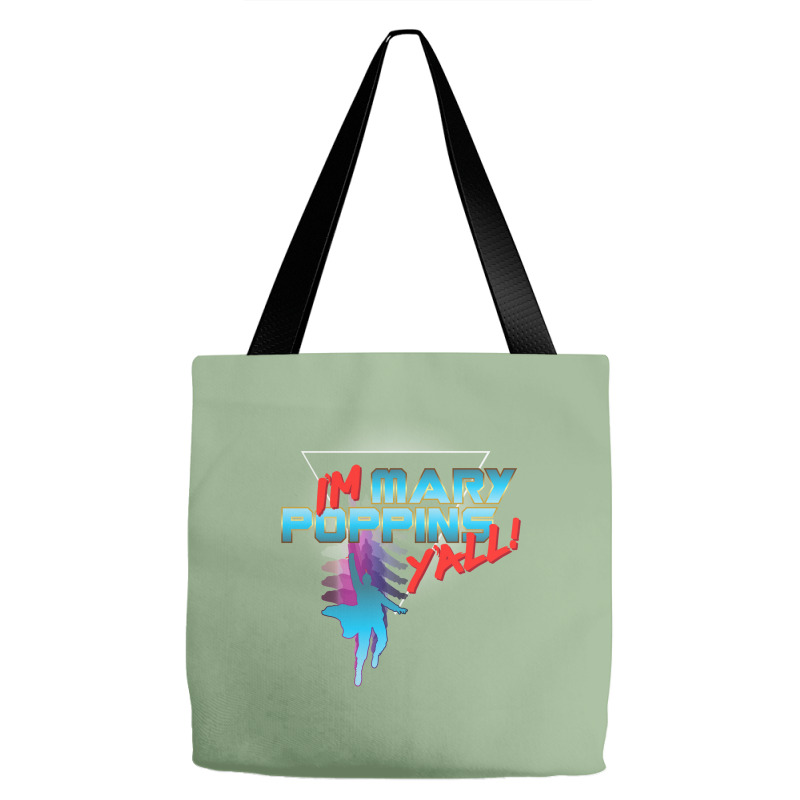 I’m Mary Poppins Y’all! Tote Bags | Artistshot