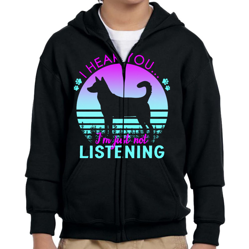 Canaan Dog T  Shirt I Hear You I'm Just Not Listening Canaan Dog Lover Youth Zipper Hoodie by ratkemurphy717 | Artistshot