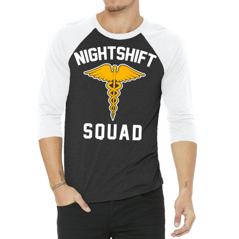 Night Shift Squad Nurse Gift 3/4 Sleeve Shirt | Artistshot