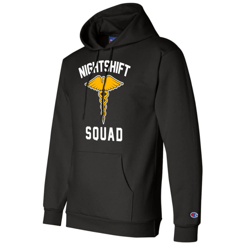 Night Shift Squad Nurse Gift Champion Hoodie | Artistshot