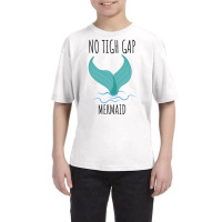 No Tigh Gap Mermaid Funny Women's Youth Tee | Artistshot