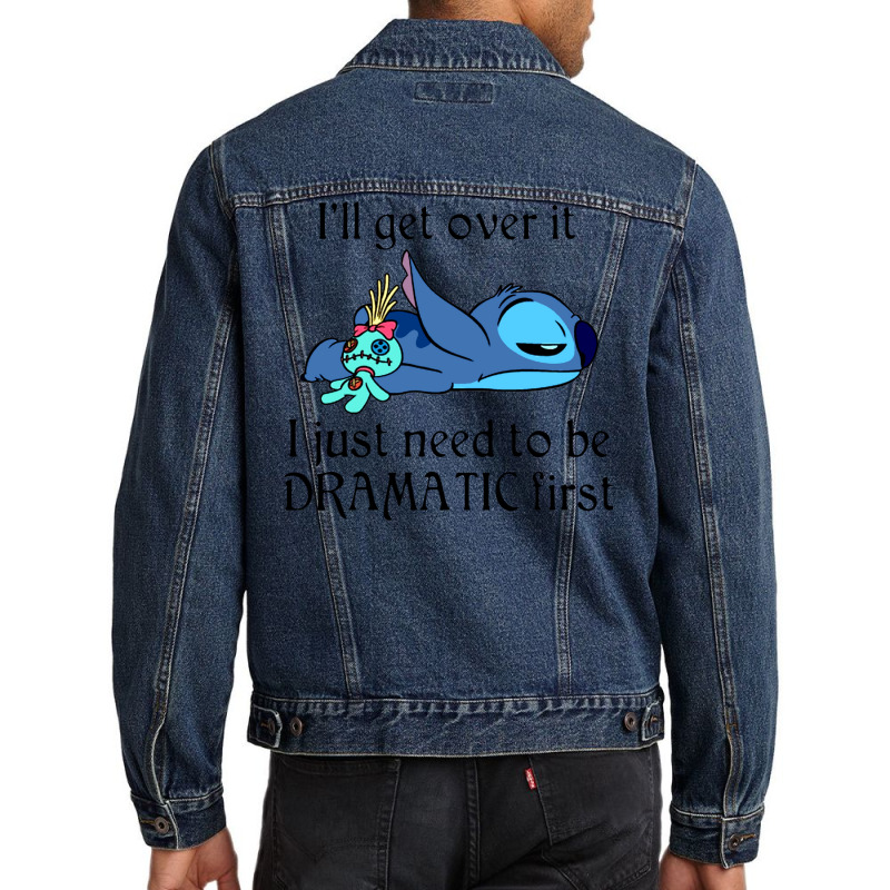 I'll Get Over It I Just Need To Be Dramatic First Stich Movie T Shirts Men Denim Jacket | Artistshot