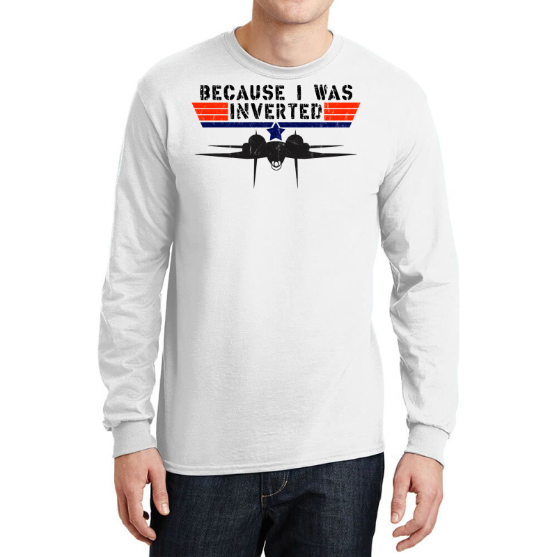 Because I Was Inverted   Vintage Top Gun F14 Tomcat Long Sleeve Shirts by salayobatrazf | Artistshot