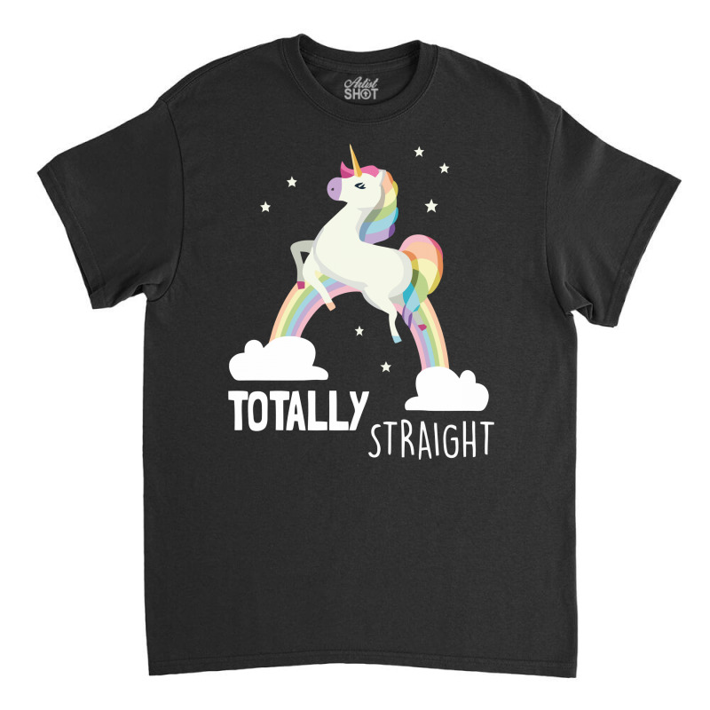 Totally Straight Funny Unicorn Classic T-shirt by tompa shirt | Artistshot