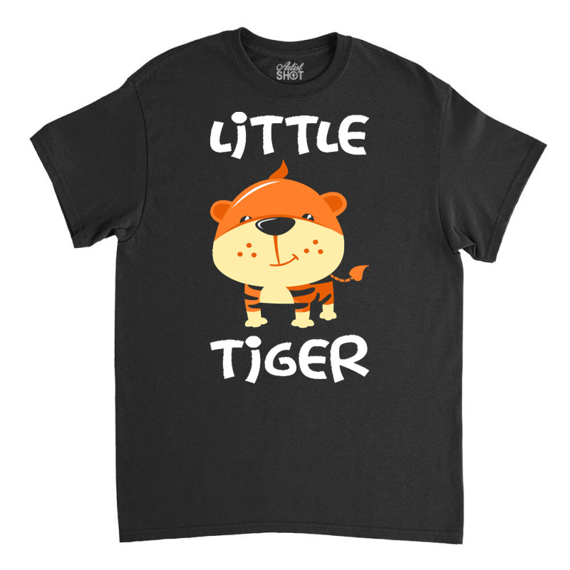 Tiger T  Shirt Little Tiger I Kids I Toddler I Baby Classic T-shirt by heloise3085 | Artistshot