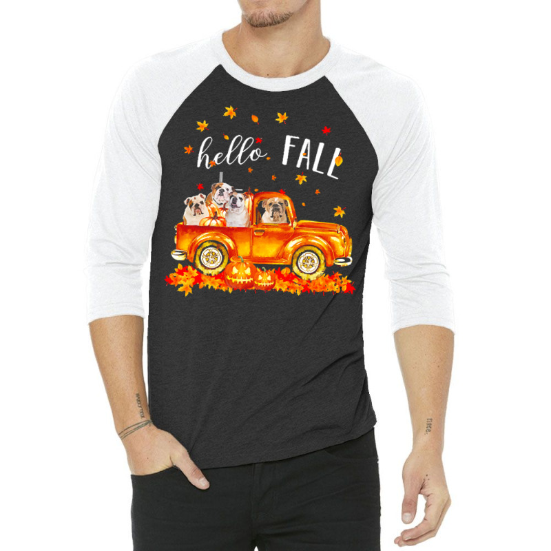 Hello Fall Bulldogs In Car Autunm T  Shirt Bulldogs Hello Fall   Bulld 3/4 Sleeve Shirt | Artistshot