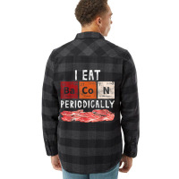 Bacon Periodic Table Funny Food Science Bacon Lover Gift Flannel Shirt | Artistshot