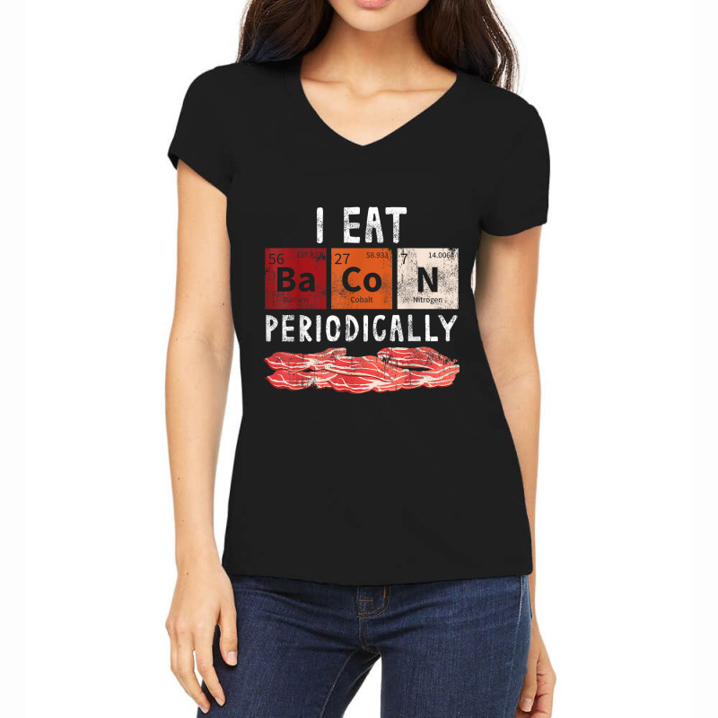 Bacon Periodic Table Funny Food Science Bacon Lover Gift Women's V-Neck T-Shirt by NOELRIVERA | Artistshot