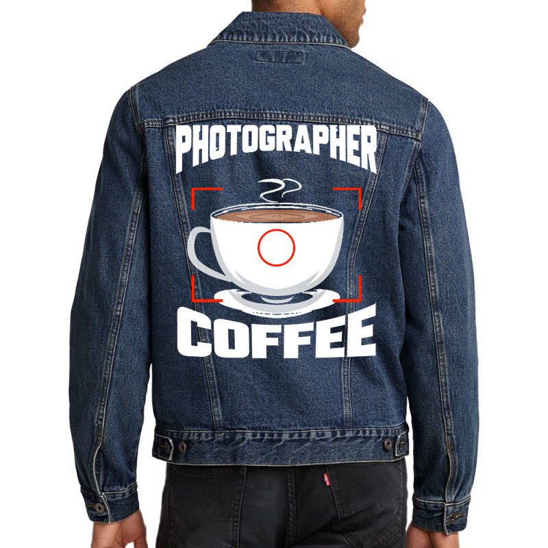 Photographer T  Shirt Photographer Fueled By Coffee Camera Photography Men Denim Jacket | Artistshot