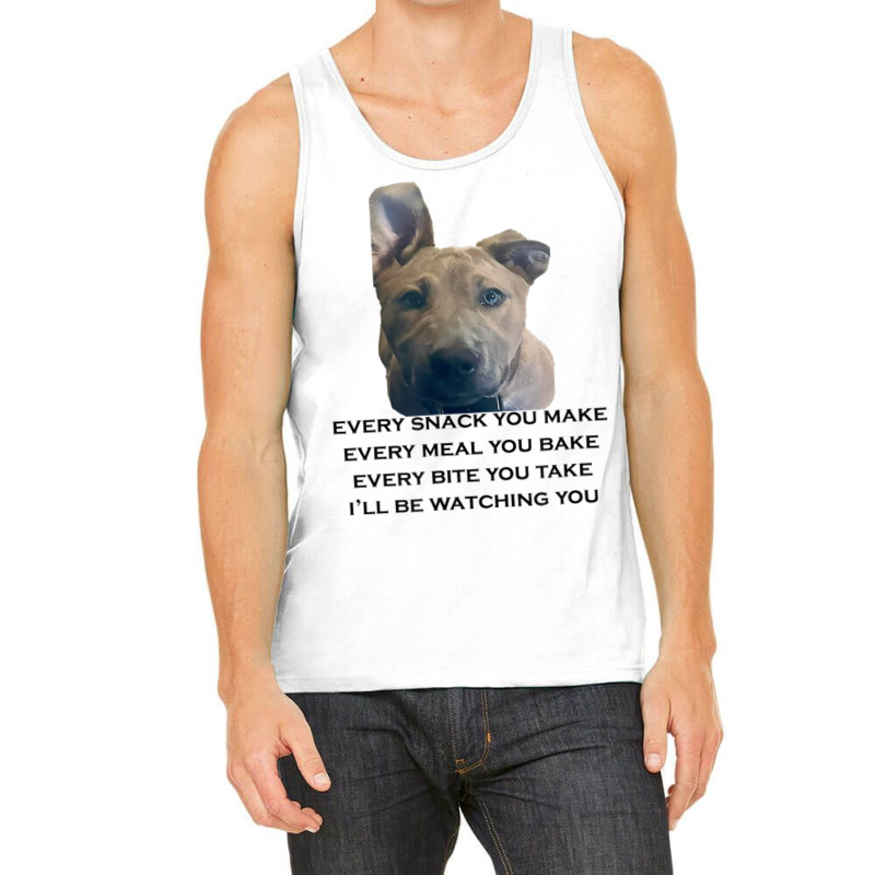 Barley I'll Be Watching You T Shirt Tank Top | Artistshot