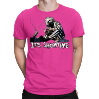 Its Showtime T-shirt | Artistshot