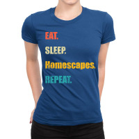 Eat Sleep Homescapes Repeat Ladies Fitted T-shirt | Artistshot