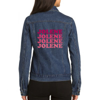 Trending Jolene, Jolene, Jolene, Joleeeene Ladies Denim Jacket | Artistshot