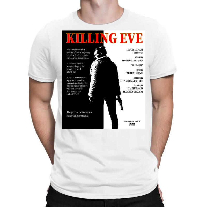 Killing Eve Movie Poster T-Shirt by jepaceylqnb | Artistshot