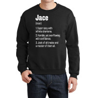 Jace Definition Funny First Name Humor Nickname T Shirt Crewneck Sweatshirt | Artistshot