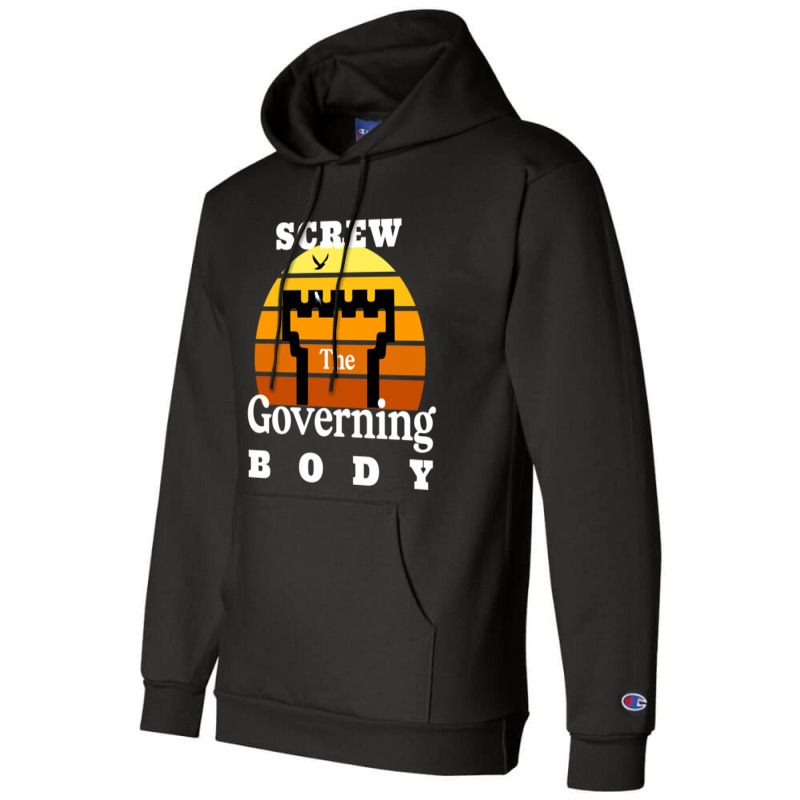 Screw The Governing Body Champion Hoodie by LYDIABERRY | Artistshot