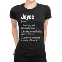 Joyce Definition Funny First Name Humor Nickname T Shirt Ladies Fitted T-shirt | Artistshot