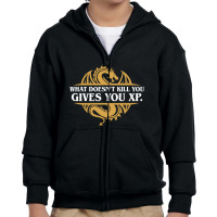 Limited Edition What Doesn't Kill You Gives You Xp Rpg Gamers Youth Zipper Hoodie | Artistshot