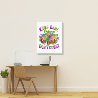 Mardi Gras King Cake Calories Don't Count T Shirt Portrait Canvas Print | Artistshot