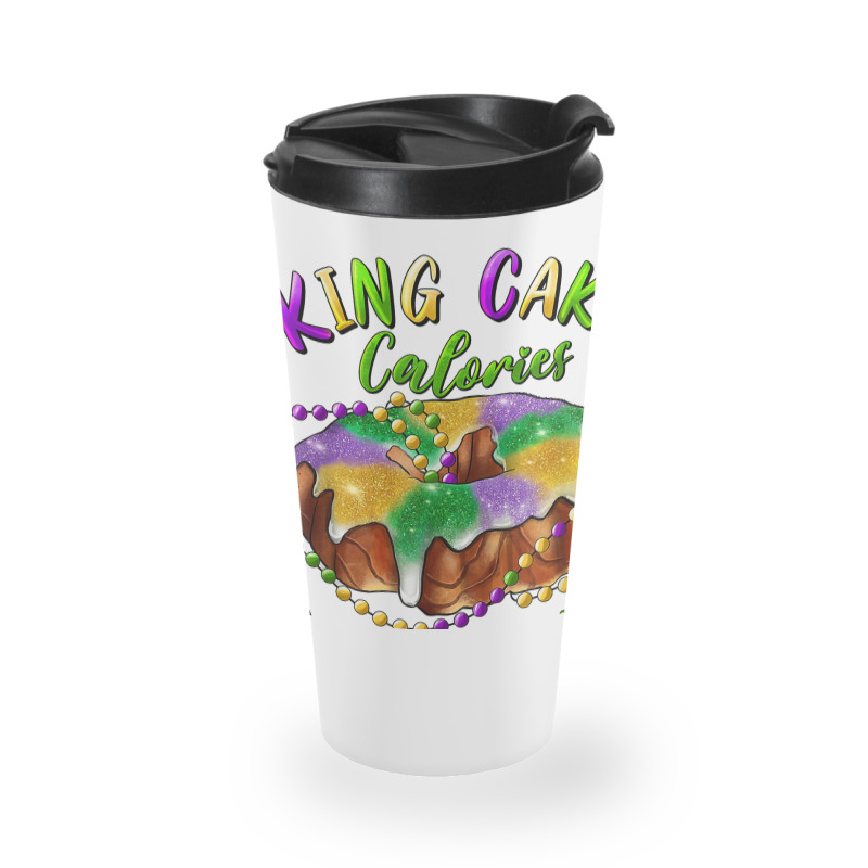 Mardi Gras King Cake Calories Don't Count T Shirt Travel Mug | Artistshot