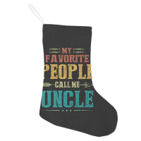 Mens My Favorite People Call Me Uncle Fathers Day Holiday Stocking | Artistshot