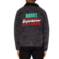 Manuel Because Even Superheroes Need A Sidekick Funny Manuel T Shirt Unisex Sherpa-lined Denim Jacket | Artistshot