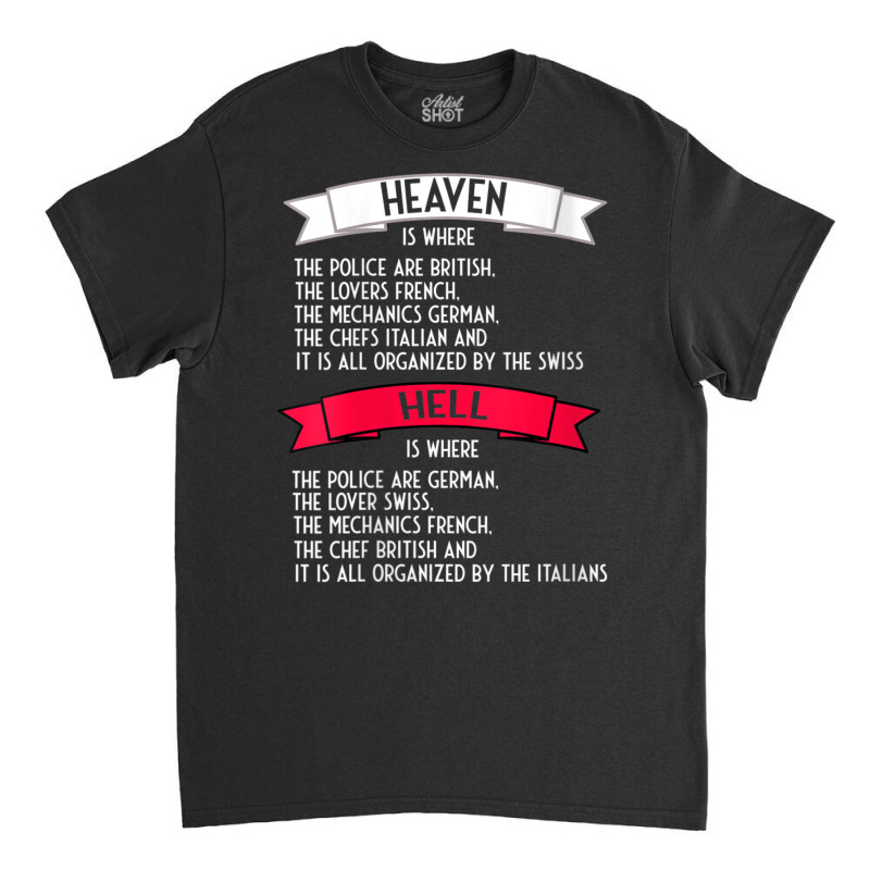 Womens Heaven Is Where The Police Are British Joke V-neck Classic T-shirt | Artistshot