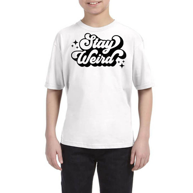 Men Women Stay Weird Motivational Design Twinkle Bling T Shirt Youth Tee | Artistshot