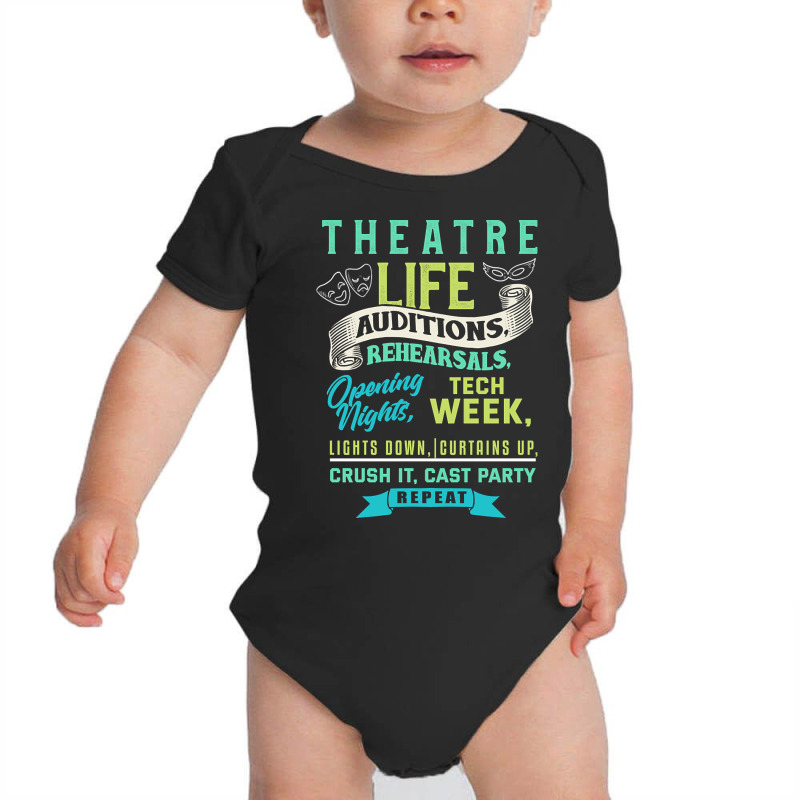 Hot Trend Theatre Life Theater Thespian Baby Bodysuit | Artistshot